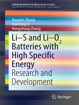 cover image of Li-S and Li-O2 Batteries with High Specific Energy